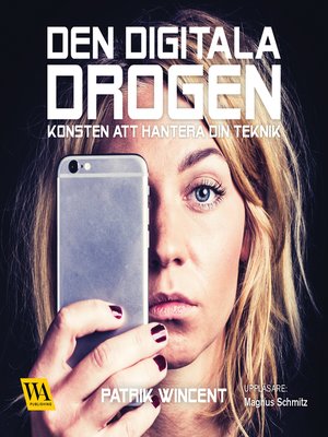 cover image of Den digitala drogen